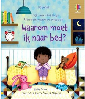 Waarom Moet Ik Naar Bed? - Kijk Onder Het Flapje - Allereerste Vragen En Antwoorden