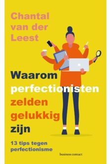 Waarom perfectionisten zelden gelukkig zijn