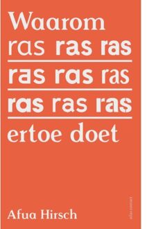 Waarom ras ertoe doet - Boek Afua Hirsch (9045033364)