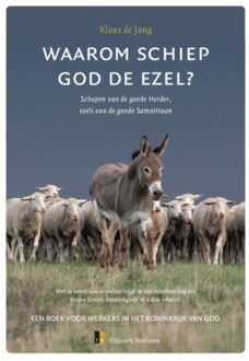 Waarom schiep God de ezel?