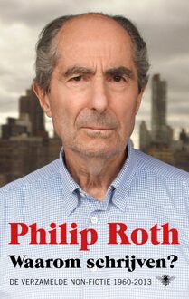 Waarom schrijven? - eBook Philip Roth (9403114207)