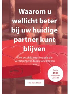 Waarom U Wellicht Beter Bij Uw Huidige Partner Kunt Blijven - Hans 't Hart