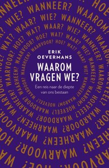 Waarom vragen we? -  Erik Oevermans (ISBN: 9789043543224)