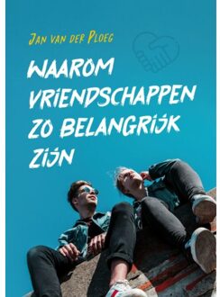 Waarom Vriendschappen Zo Belangrijk Zijn - Jan van der Ploeg