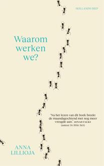 Waarom werken we? -  Anna Lillioja (ISBN: 9789048869695)