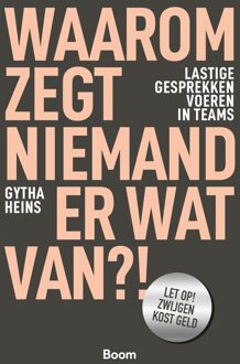 Waarom zegt niemand er wat van?! -  Gytha Heins (ISBN: 9789024466467)
