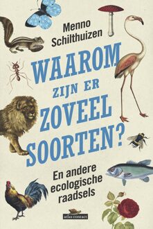 Waarom zijn er zoveel soorten? - Boek Menno Schilthuizen (9045031418)