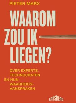 Waarom zou ik liegen? -  Pieter Marx (ISBN: 9789464984057)