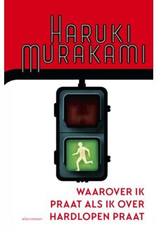 Waarover ik praat als ik over hardlopen praat