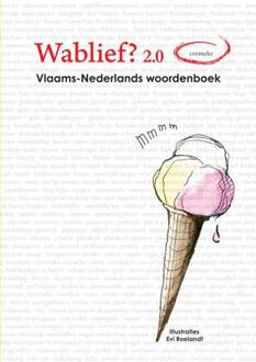 Wablief? 2.0 - Boek Ankie Gijsel (9402168206)