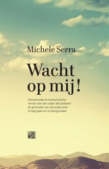 Wacht op mij! - eBook Michele Serra (9048820707)