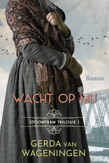 Wacht op mij - Gerda van Wageningen - ebook