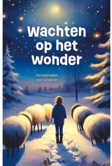 Wachten Op Het Wonder - Diverse Auteurs