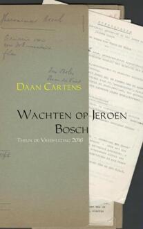 Wachten op Jeroen Bosch - Boek Daan Cartens (940215549X)