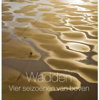 Wadden vier seizoenen van boven - Boek H.A. IJsseling (9079716138)