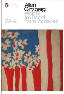 Wait Till I'M Dead: Poems Uncollected