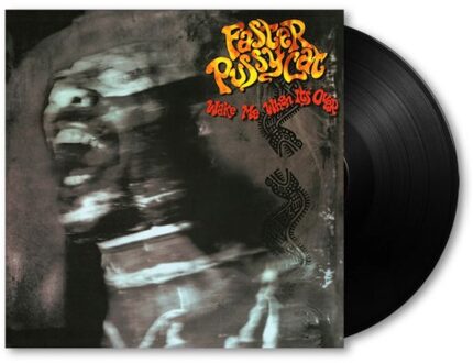 Wake Me When It's Over - Faster Pussycat