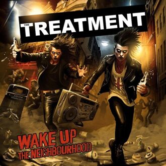 Wake Up The Neighbourhood - The Treatment