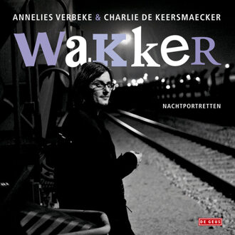 Wakker - eBook Charlie de Keersmaecker (9044531476)