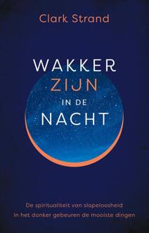 Wakker zijn in de nacht