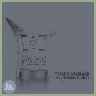 Waldemar Torgeir - No Offending Borders