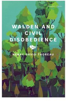 Walden And Civil Disobedience - Signature Editions - Henry David Thoreau