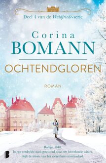 Waldfriede 4 - Ochtendgloren -  Corina Bomann (ISBN: 9789022599013)
