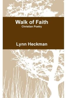 Walk Of Faith - Lynn Heckman
