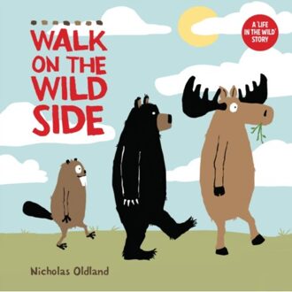 Walk On The Wild Side - Oldland, Nicholas