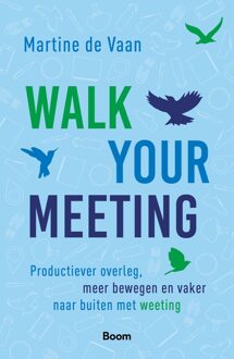 Walk your meeting - Martine de Vaan - ebook