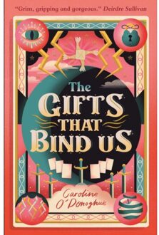 Walker Books (02): The Gifts That Bind Us - Caroline O'Donoghue