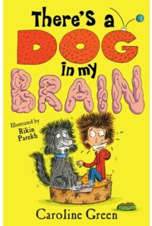 Walker Books Big Sky Mountain There's A Dog In My Brain! - Caroline Green