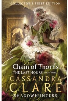 Walker Books Last Hours (03): Chain Of Thorns - Cassandra Clare