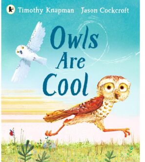 Walker Books Owls Are Cool - Timothy Knapman