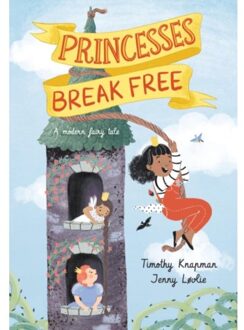 Walker Books Princesses Break Free - Timothy Knapman