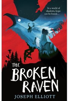 Walker Books Shadow Skye (02): The Broken Raven - Joseph Elliott