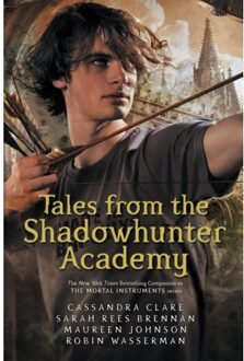 Walker Books Tales from the Shadowhunter Academy - Boek Cassandra Clare (1406373583)