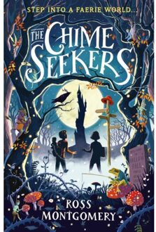 Walker Books The Chime Seekers - Ross Montgomery