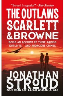Walker Books The Outlaws Scarlett And Browne - Jonathan Stroud