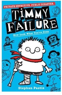Walker Books Timmy Failure (02): Now Look What You've Done - Stephan Pastis
