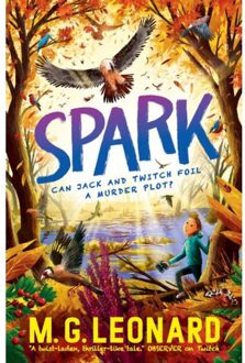Walker Books Twitch (02): Spark - M. G. Leonard