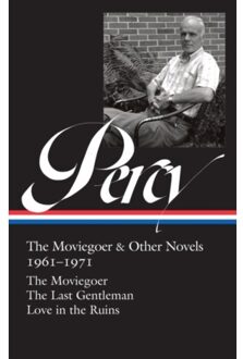 Walker Percy: The Moviegoer & Other Novels 1961-1971 (Loa #380) - Walker Percy