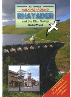 Walking Around Rhayader And The Elan Valley - Martin Wright