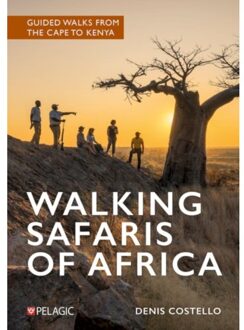 Walking Safaris Of Africa - Denis Costello
