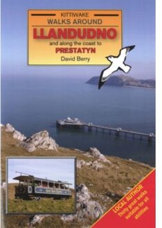 Walks Around Llandudno And Along The Coast To Prestatyn - David Berry
