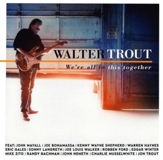 Walter Trout - We're all in this together | CD