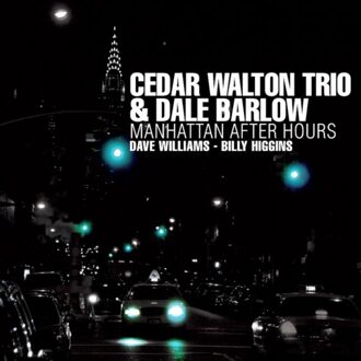 Walton Cedar Trio & Barlow Dale - Manhattan After Hours