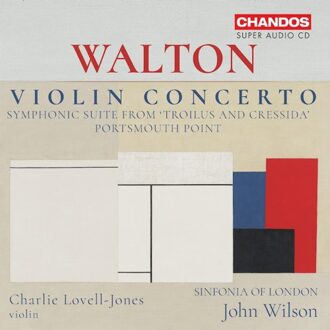 Walton: Violin Concerto/Symphonic Suite From Troilus And Cressida/Portsmouth Point - Sinfonia Of London & John Wilson