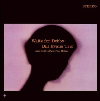 Waltz For Debby - Bill Evans Trio