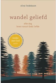 Wandel Geliefd - Verder Met God - Eline Lindeboom